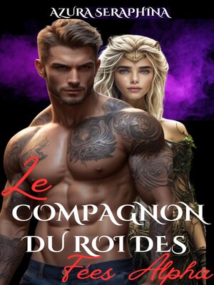 cover image of Le Compagnon Du Roi Des Fées Alpha
